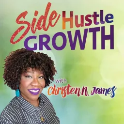 Side Hustle GROWTH Podcast artwork