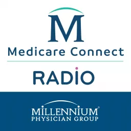 Medicare Connect Radio Podcast artwork