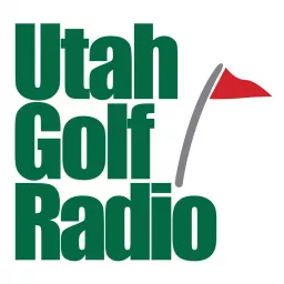 Utah Golf Radio Podcast artwork