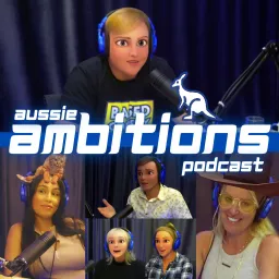Aussie Ambitions Podcast artwork