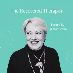 The Recovered Therapist Podcast artwork