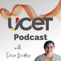 UCET Podcast with Kiera Beddes artwork