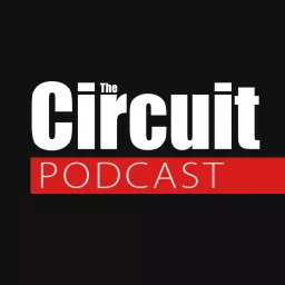 The Circuit Magazine Podcast