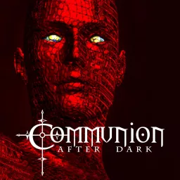 Communion After Dark Podcast artwork