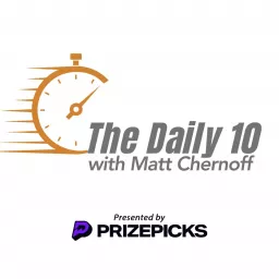 The Daily 10 with Matt Chernoff Podcast artwork