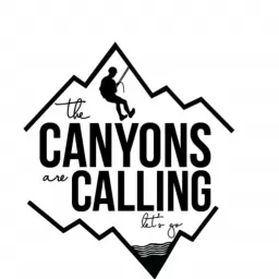 The Canyons Are Calling Podcast artwork