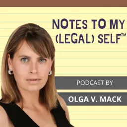 Notes To My (Legal) Self Podcast artwork