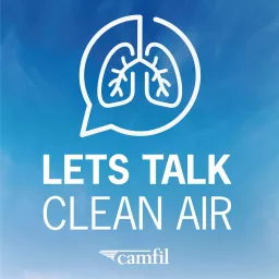 Let's Talk Clean Air | Camfil Podcast artwork