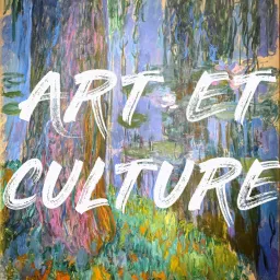 Art et Culture Podcast artwork