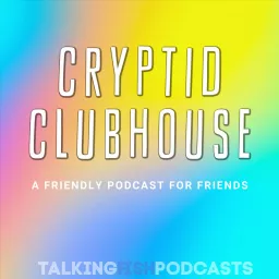 Cryptid Clubhouse Podcast artwork