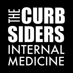 The Curbsiders Internal Medicine Podcast artwork