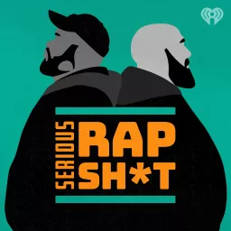 Serious Rap Sh*t Podcast artwork