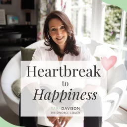 Heartbreak to Happiness Podcast artwork