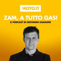 Zam, a tutto gas! Podcast artwork