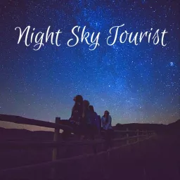 Night Sky Tourist Podcast artwork