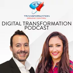 Transformation Ground Control: Digital Transformation, ERP Implementation, Change Management, and Digital Strategy Podcast artwork