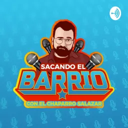 Sacando El Barrio Podcast artwork