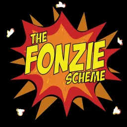 The Fonzie Scheme Podcast artwork