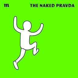 The Naked Pravda Podcast artwork