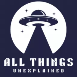 All Things Unexplained