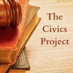 The Civics Project Podcast artwork