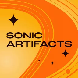 Sonic Artifacts Podcast artwork