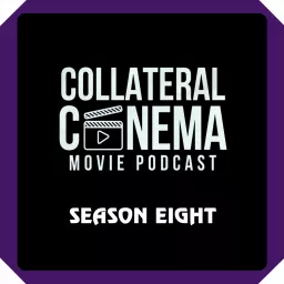 Collateral Cinema Movie Podcast artwork