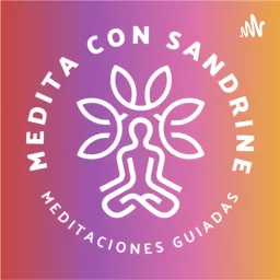 Medita Con Sandrine Podcast artwork
