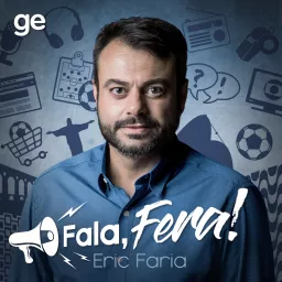 Fala, Fera! - Eric Faria Podcast artwork