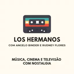 Los Hermanos Podcast artwork