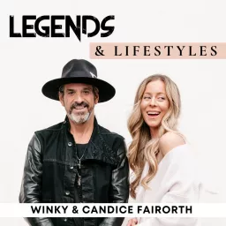 Legends & Lifestyles Podcast artwork