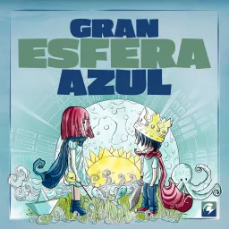 Gran Esfera Azul Podcast artwork