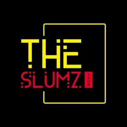 The Slumz Show Podcast artwork