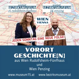 Vorort-Geschichte(n) aus Wien Rudolfsheim-Fünfhaus und Wien Penzing