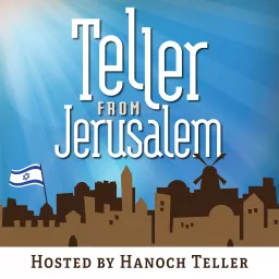 Teller From Jerusalem Podcast artwork