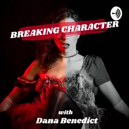 Breaking Character Podcast artwork