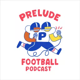 PRELUDE FOOTBALL Podcast artwork