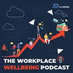 The Workplace Wellbeing Podcast artwork