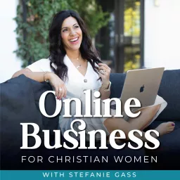 Online Business for Christian Women | Grow Your Business, How to Start a Podcast, Make Money Online, Marketing artwork