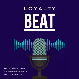 Loyalty Beat Podcast artwork