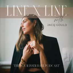 LINE x LINE with Jacq Gould Podcast artwork