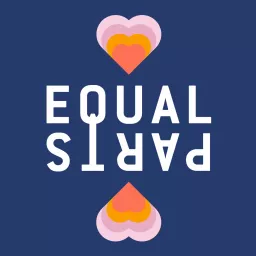 Equal Parts Podcast artwork