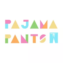 Pajama Pants Podcast artwork