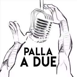 Palla a Due - Il Podcast sportivo artwork