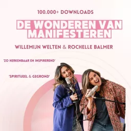 De wonderen van manifesteren Podcast artwork