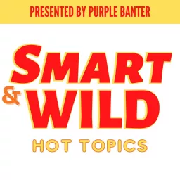 Smart and Wild Podcast artwork