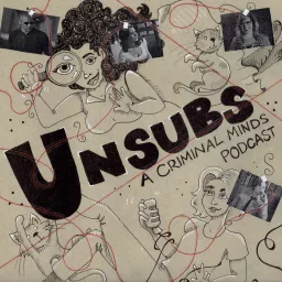 Unsubs: A Criminal Minds Podcast artwork