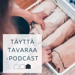 Täyttä tavaraa