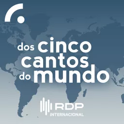 Dos cinco cantos do mundo Podcast artwork