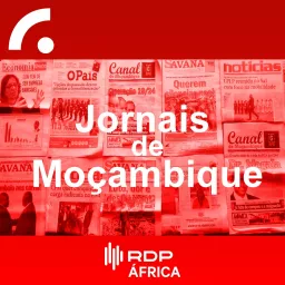 Jornais de Moçambique Podcast artwork